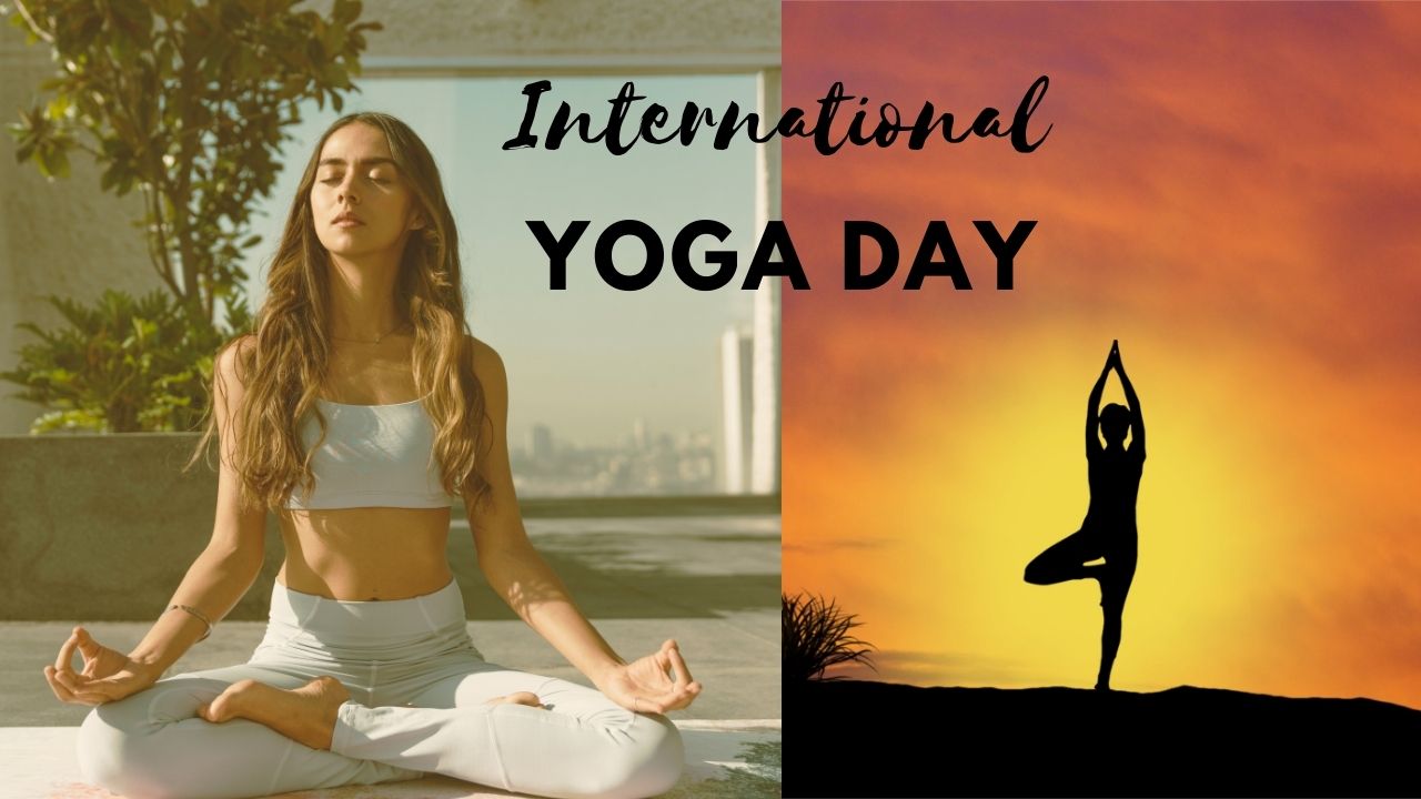 International Yoga Day - How Yoga Origins And What are the Benefits of Practicing Yoga.