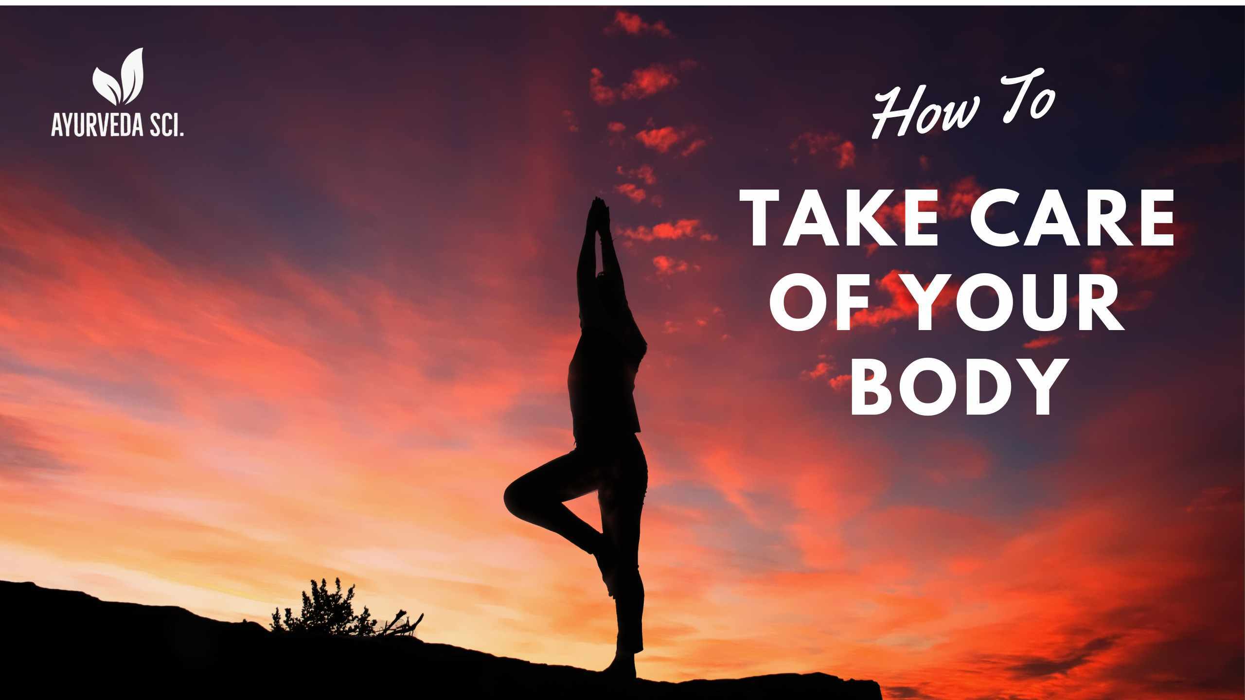 How To Take Care Your Body